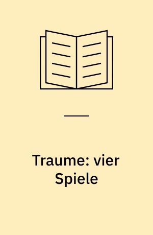 Traume: vier Spiele