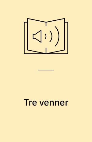 Tre venner
