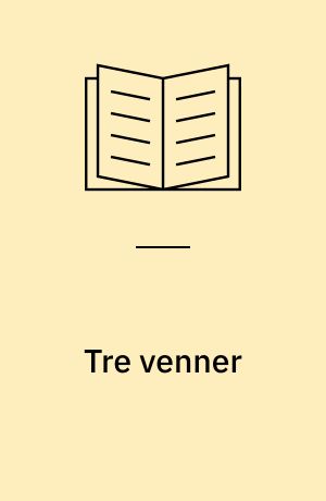 Tre venner