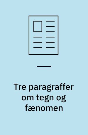Tre paragraffer om tegn og fænomen: Note om repræsentation og semiosis i E. Husserls fænomenologi