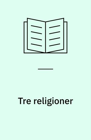 Tre religioner : Litterære tekster