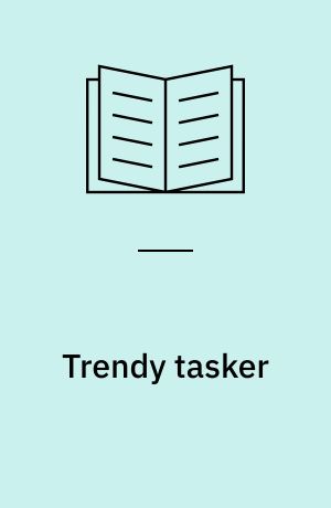 Trendy tasker