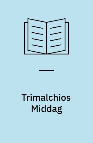 Trimalchios Middag