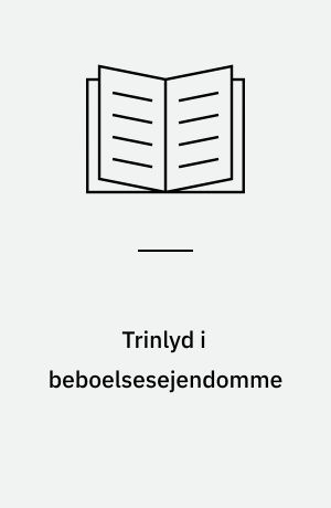 Trinlyd i beboelsesejendomme