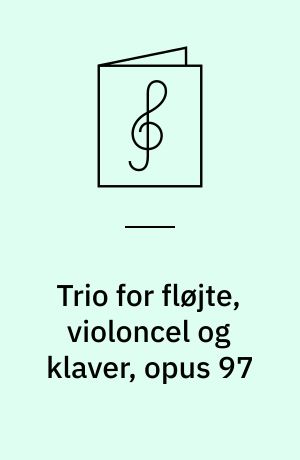 Trio for fløjte, violoncel og klaver, opus 97