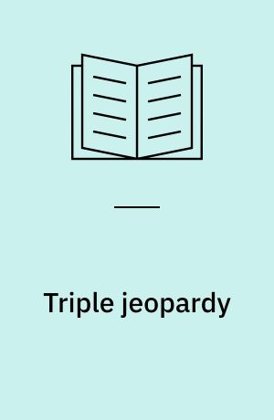 Triple jeopardy