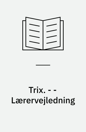 Trix : matematrix 3B. - - Lærervejledning