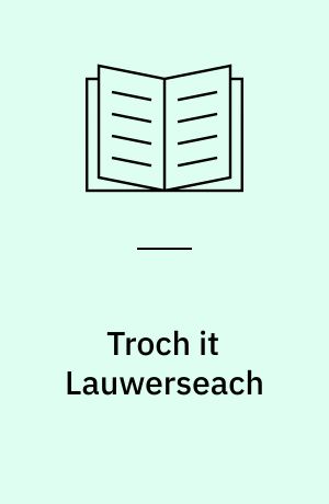 Troch it Lauwerseach