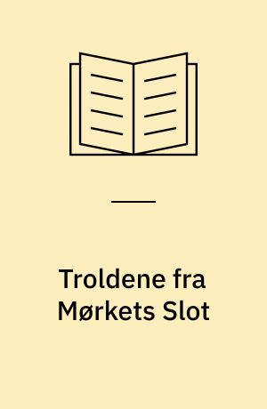 Troldene fra Mørkets Slot