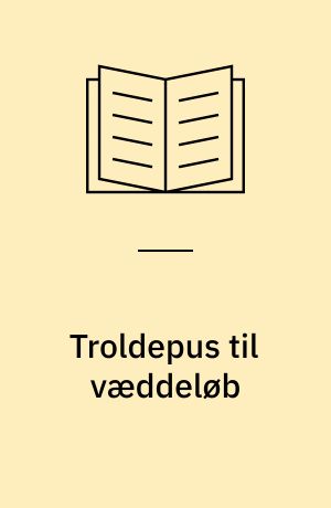Troldepus til væddeløb