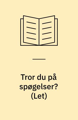 Tror du på spøgelser?
