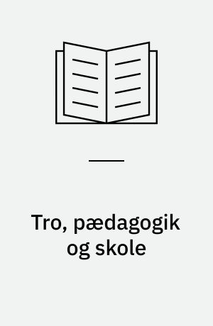 Tro, pædagogik og skole