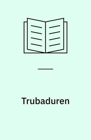 Trubaduren : in der Originalsprache (italienisch mit deutscher Übersetzung)