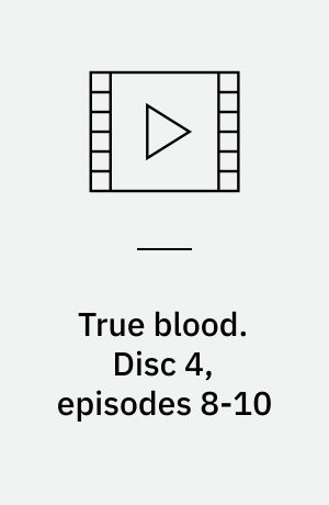True blood. Disc 4, episodes 8-10