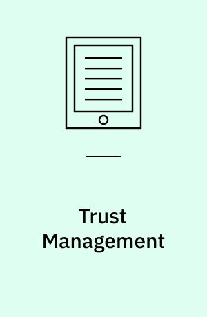 Trust Management : Third International Conference, iTrust 2005, Paris, France, May 23-26, 2005, Proceedings