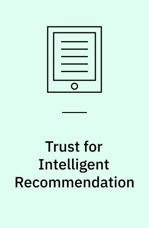 Trust for intelligent recommendation
