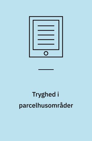 Tryghed i parcelhusområder