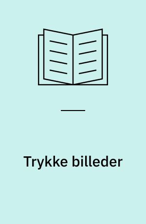 Trykke billeder