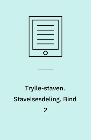 Trylle-staven. Bind 2 af Jens Porsborg