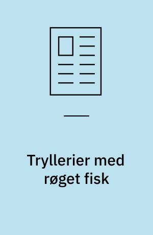 Tryllerier med røget fisk