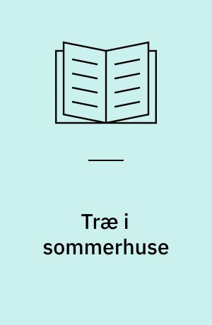 Træ i sommerhuse