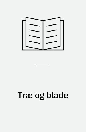 Træ og blade