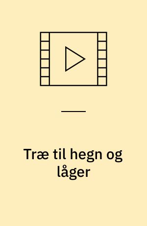 Træ til hegn og låger