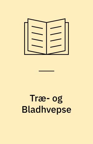 Træ- og Bladhvepse