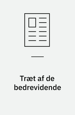 Træt af de bedrevidende