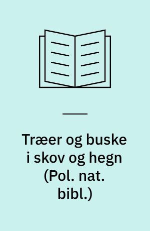 Træer og buske i skov og hegn