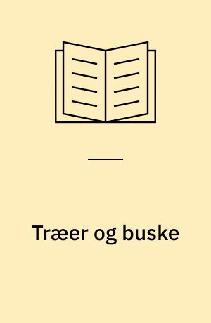 Træer og buske