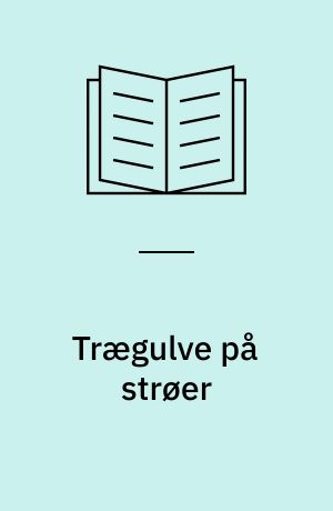 Trægulve på strøer