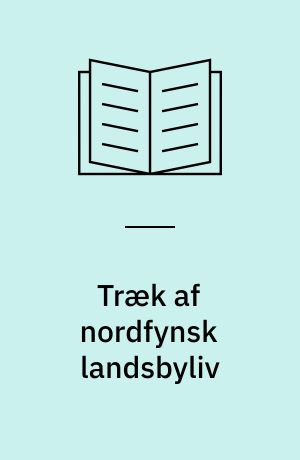 Træk af nordfynsk landsbyliv