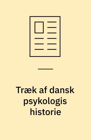 Træk af dansk psykologis historie