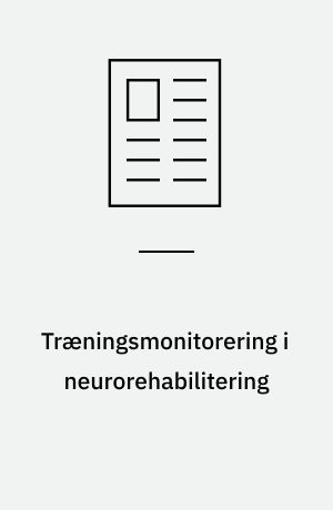 Træningsmonitorering i neurorehabilitering
