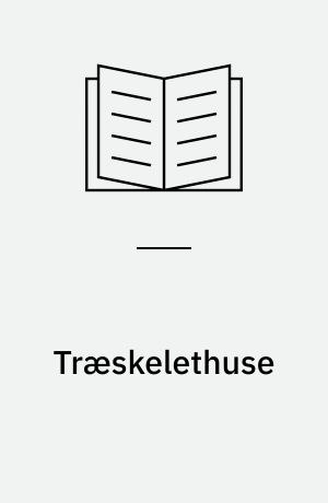 Træskelethuse