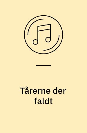 Tårerne der faldt