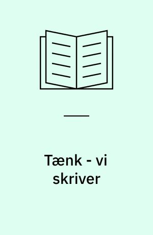 Tænk - vi skriver : om skrivning i samfundsfag