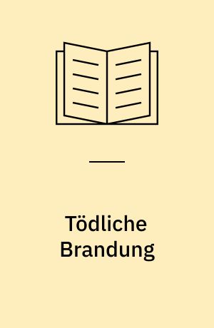 Tödliche Brandung