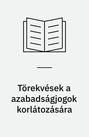 Törekvések a azabadságjogok korlátozására : a kivételes állapot bevezetésének problémái a "darabont" és a koalíciós kormány idején (1905-1909)