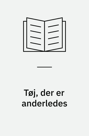 Tøj, der er anderledes