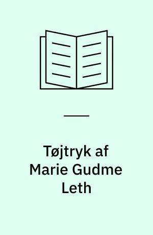 Tøjtryk af Marie Gudme Leth
