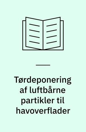 Tørdeponering af luftbårne partikler til havoverflader