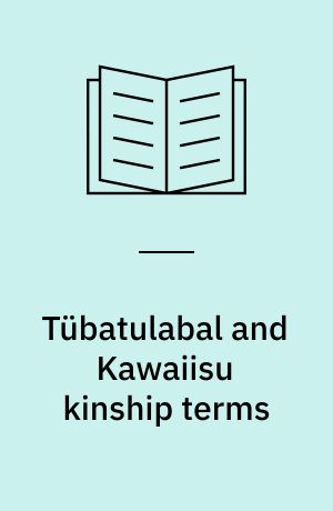 Tübatulabal and Kawaiisu kinship terms