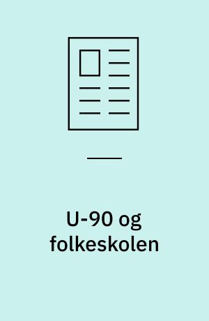 U-90 og folkeskolen