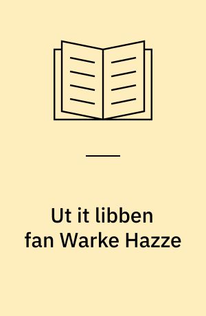 Ut it libben fan Warke Hazze