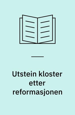 Utstein kloster etter reformasjonen