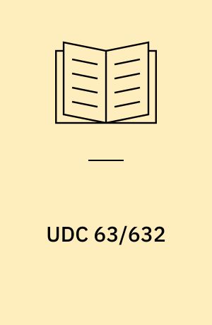 UDC 63/632 : Agriculture in general. Forestry. Plant injuries, diseases and pests. Plant protection