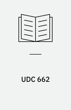 UDC 662 : Explosives. Fuels