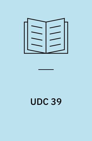 UDC 39 : Ethnology, ethnography